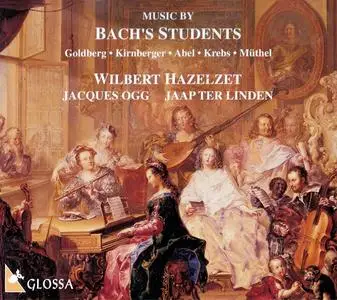 Wilbert Hazelzet, Jacques Ogg, Jaap ter Linden - Music by Bach's Students (1997)