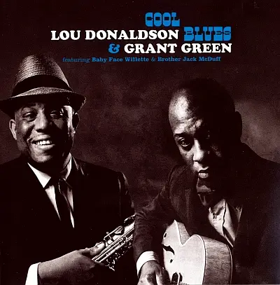 Lou Donaldson & Grant Green - Cool Blues (1961)