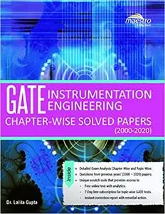 Wiley's GATE Instrumentation Engineering Chapter - wise Solved Papers (2000 - 2020)