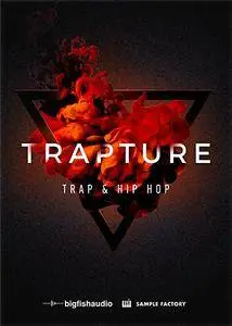 Big Fish Audio Trapture Trap and Hip Hop KONTAKT