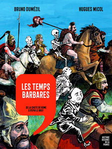 Histoire dessinée de la France - Tome 4 - Les temps barbares (2018)