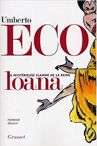 La mystérieuse flamme de la reine Loana - Umberto Eco