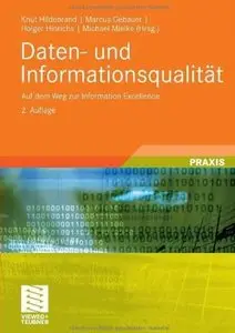 Daten- und Informationsqualität: Auf dem Weg zur Information Excellence (Auflage: 2) [Repost]