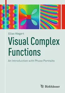 Visual Complex Functions: An Introduction with Phase Portraits (repost)