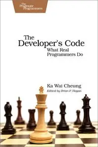 The Developer's Code: What Real Programmers Do