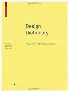 Design Dictionary: Perspectives on Design Terminology (repost)