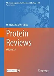 Protein Reviews: Volume 23
