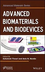 Advanced Biomaterials and Biodevices (Advanced Material Series)