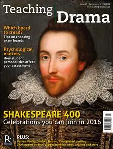 Drama & Theatre - Issue 63, Spring Term 1 2015/16