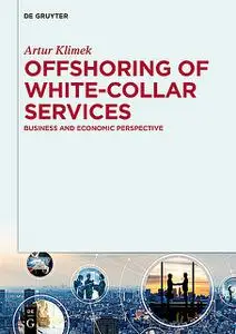 «Offshoring of white-collar services» by Artur Klimek