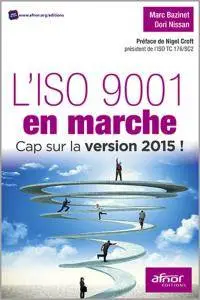 L'ISO 9001 en marche : Cap sur la version 2015 !