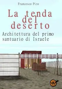 Francesco Piro - La tenda del deserto