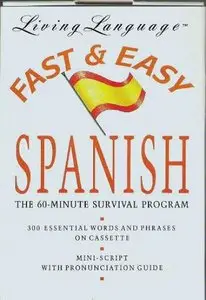 LL Fast & Easy Spanish: The 60-Minute Survival Program (Audiobook)