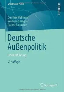 Deutsche Außenpolitik: Eine Einführung, Auflage: 2