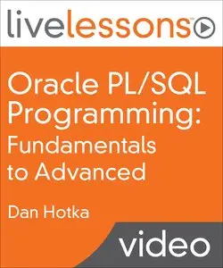 Oracle PL/SQL Programming: Fundamentals to Advanced LiveLessons