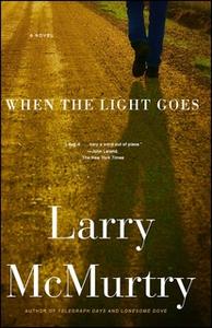 «When the Light Goes» by Larry McMurtry
