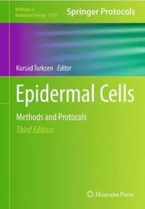 Epidermal Cells: Methods and Protocols (3rd edition) [Repost]