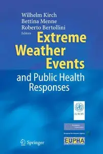 Extreme Weather Events and Public Health Responses