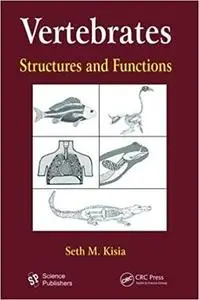 Vertebrates structures and functions Vertebrates structures and functions