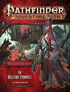 Pathfinder Adventure Path #103: The Hellfire Compact (Hell’s Vengeance 1 of 6)