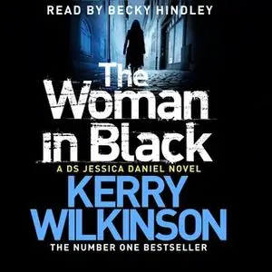 «The Woman in Black» by Kerry Wilkinson