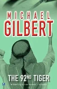 «The Ninety Second Tiger» by Michael Gilbert