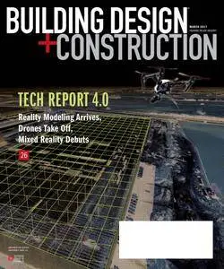 Building Design + Construction - March 2017