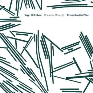 Ensemble MidtVest - Vagn Holmboe: Chamber Music, Vol. 1:  Primavera; 'Gioco'; Sonata per flauto solo; Ballata; Quartetto (2011)
