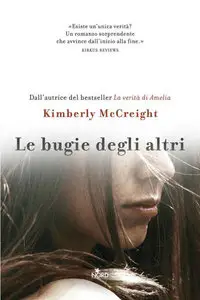 Kimberly McCreight - Le bugie degli altri