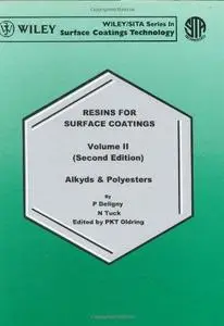 Resins for Surface Coatings. Alkyds & Polyesters