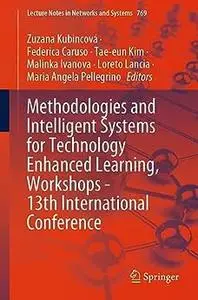 Methodologies and Intelligent Systems for Technology Enhanced Learning, Workshops - 13th International Conference