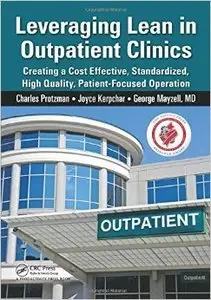 Leveraging Lean in Outpatient Clinics (repost)