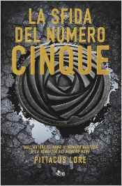 La sfida del numero cinque - Pittacus Lore (Repost)