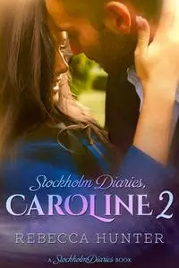 «Stockholm Diaries, Caroline 2» by Rebecca Hunter