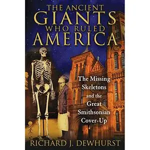 The Ancient Giants Who Ruled America [Audiobook]