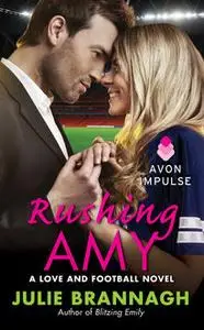 «Rushing Amy» by Julie Brannagh