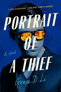Portrait of a Thief: A Novel
