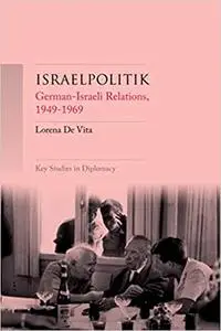 Israelpolitik: German–Israeli relations, 1949-69