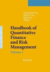 Handbook of Quantitative Finance and Risk Management (v. 1-3) (repost)