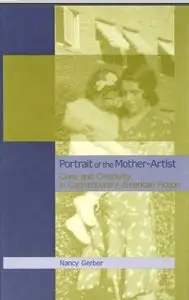 Portrait of the Mother-Artist: Class and Creativity in Contemporary American Fiction (Repost)