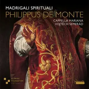 Cappella Mariana, Vojtěch Semerád - Philippus de Monte: Madrigali spirituali (2023)