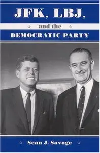 JFK, LBJ, and the Democratic Party [Repost]
