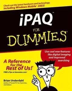 iPAQ for Dummies by  Brian Underdahl