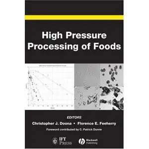 High Pressure Processing of Foods (Institute of Food Technologists Series) (Repost) 