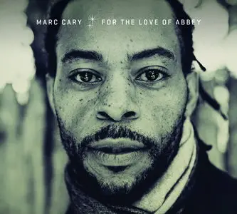 Marc Cary - For the Love of Abbey (2013)