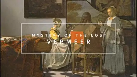 Mystery Of The Lost Vermeer (2019)