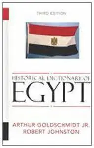 Historical Dictionary of Egypt (Historical Dictionaries of Africa)(Repost)