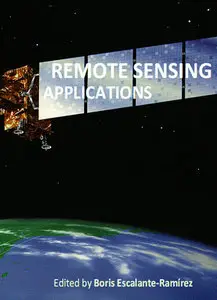 "Remote Sensing: Applications" ed. by Boris Escalante-Ramírez