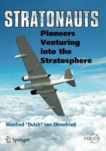 Stratonauts: Pioneers Venturing into the Stratosphere (Repost)