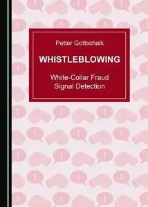 Whistleblowing: white-collar fraud signal detection